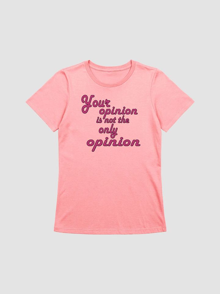 Your Opinion... Bella+Canvas Women's Supersoft Relaxed-fit T-Shirt product image (1)