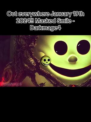 Masked smile out everywhere January 19th 2024! Darkmage4 everywhere music platform! 