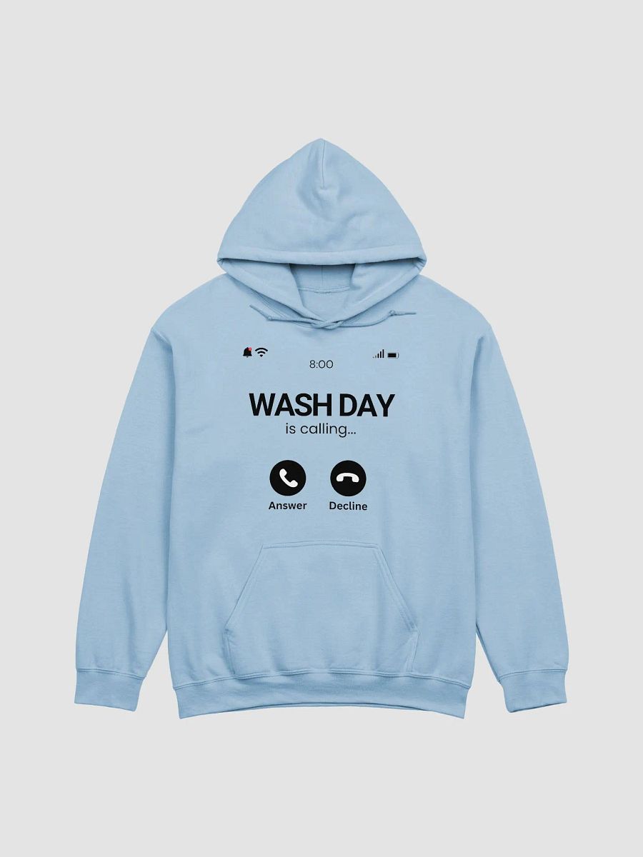 Wash Day is Calling Hoodie product image (9)