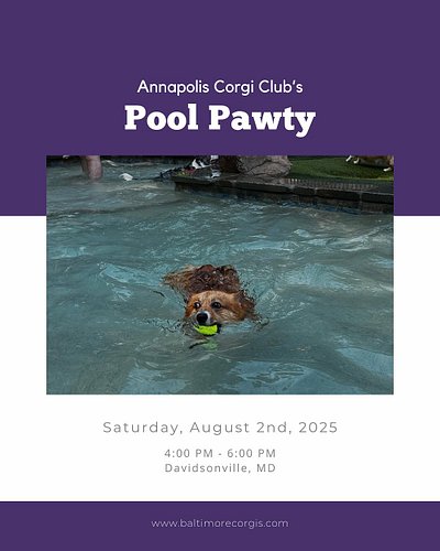 Join us for the annual Corgi Pool Pawty, hosted by the Annapolis Corgi Club @annapoliscorgiclub at Dogwood Acres Pet Retreat ...