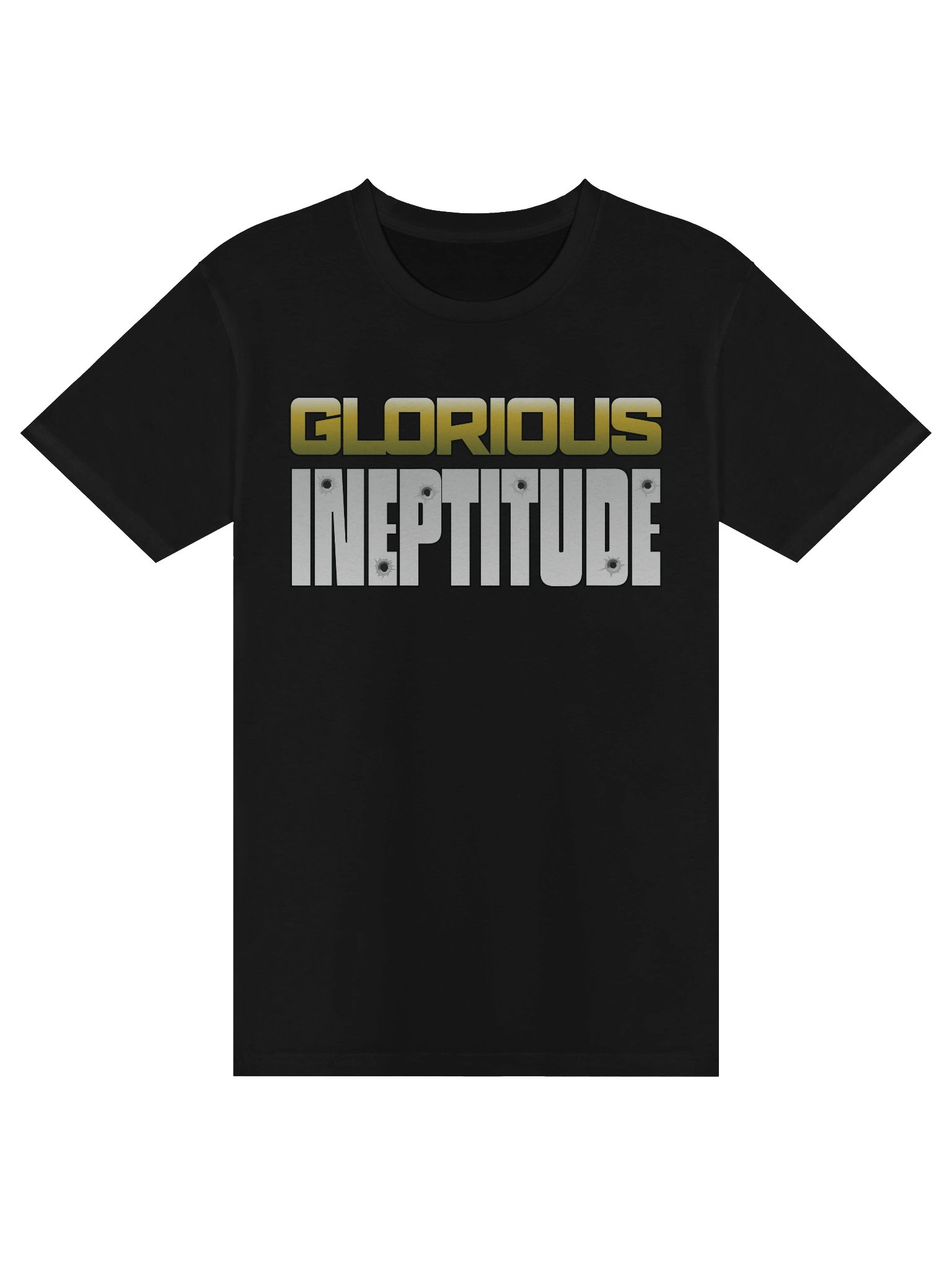 Glorious Ineptitude T-Shirt product image (3)