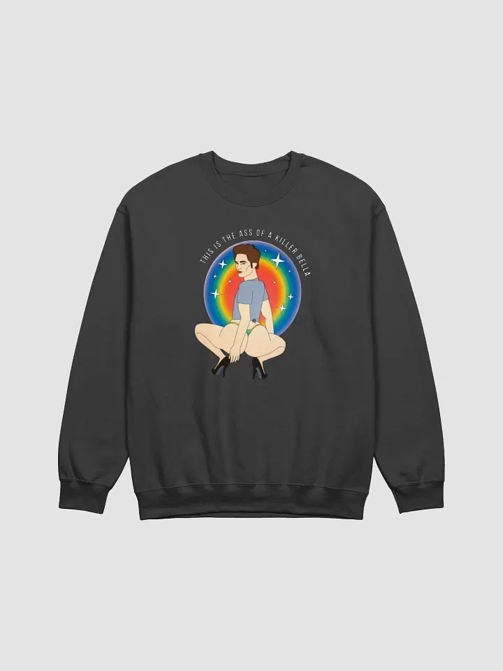 This Is The Ass Of A Killer Bella Sweatshirt product image (1)
