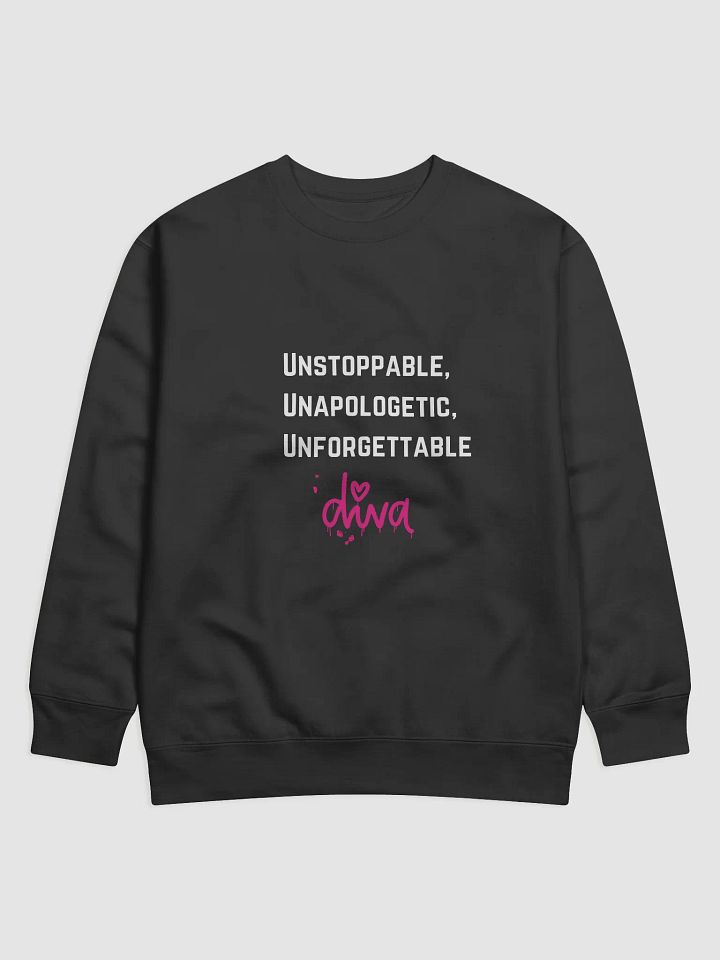 Unstoppable, Unapologetic, Unforgettable Sweater product image (1)