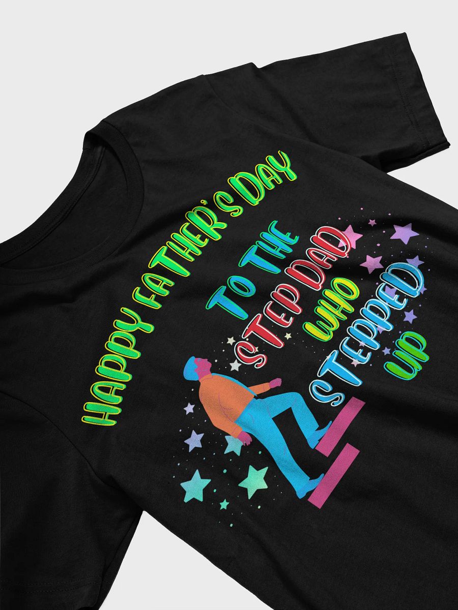 Step Up Stepdad Father's Day Tee product image (32)