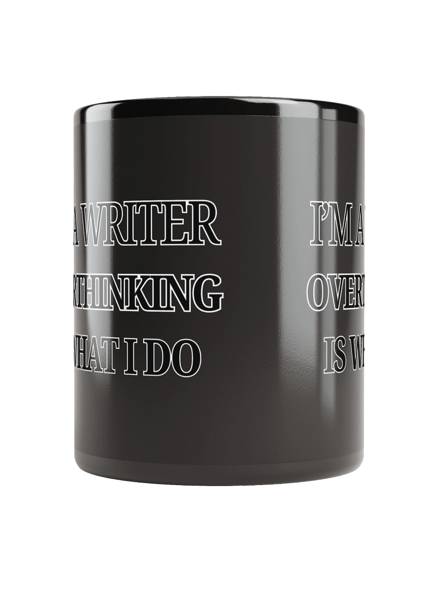 I'm a Writer: Overthinking is What I Do Mug product image (10)