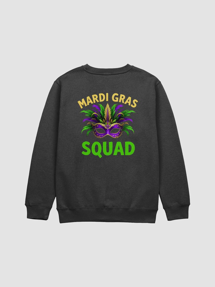 Mardi Gras Squad Mask Sweatshirt product image (2)