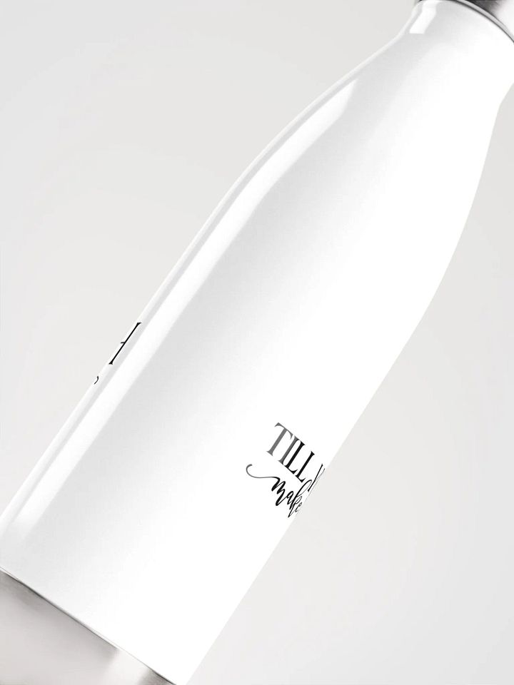 Faith It Til You Make It Stainless Steel Water Bottle product image (2)