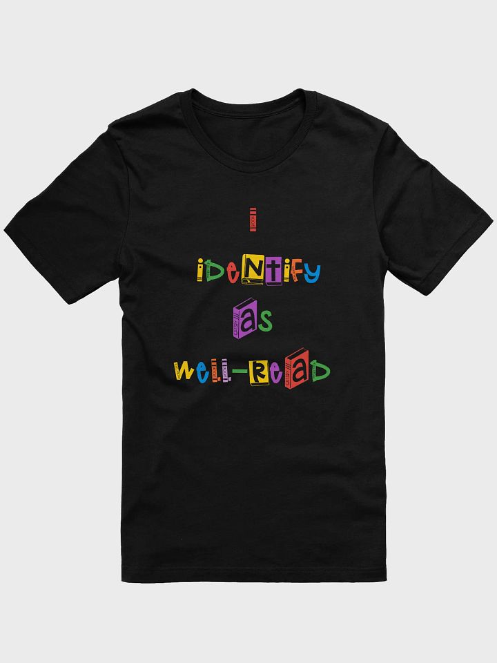 I Identify As Well-Read Tee product image (1)