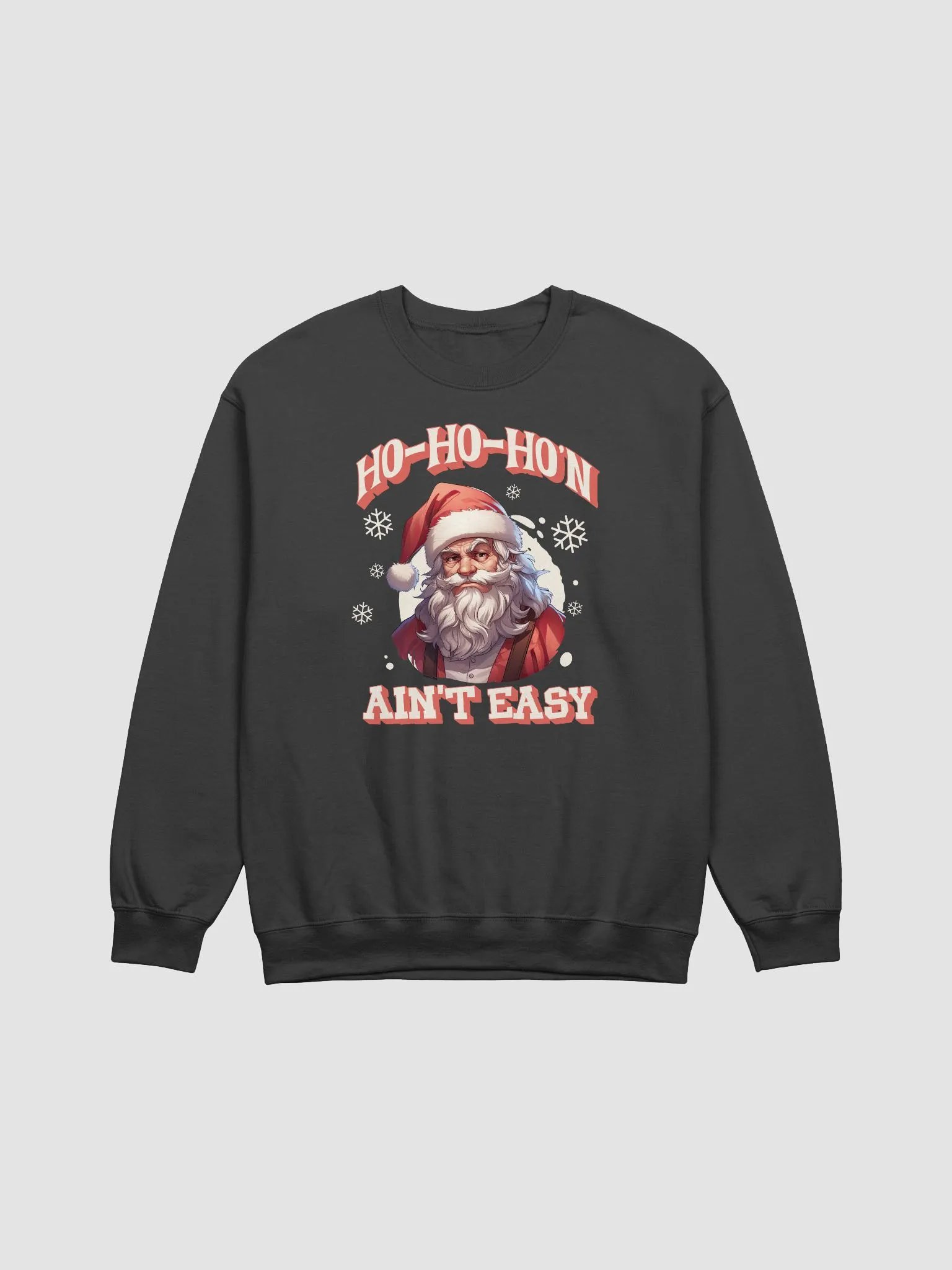 Santa Ho-Ho-Ho'n Ain't Easy Funny Christmas Holiday Crewneck product image (1)
