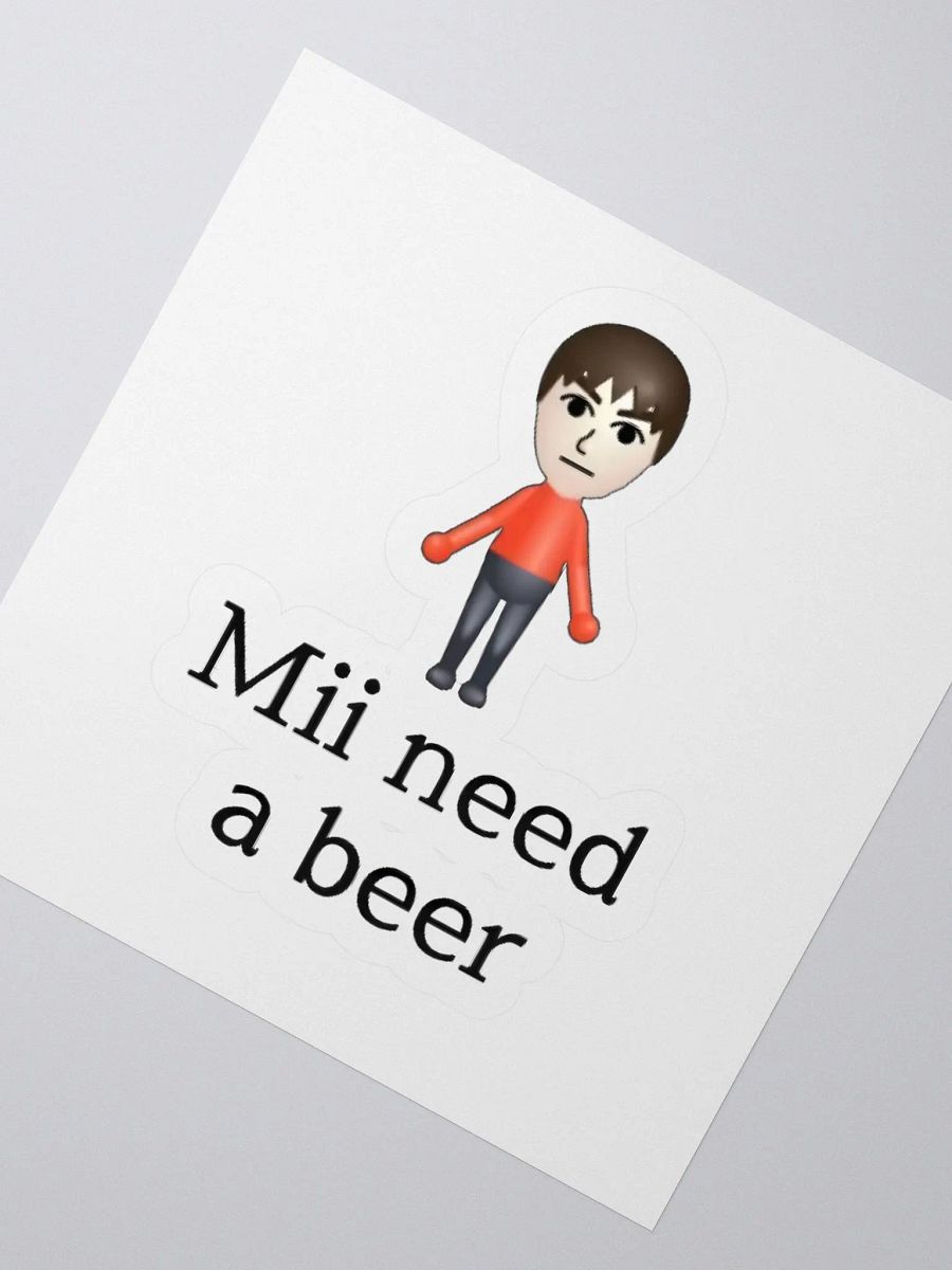 Mii Need A Beer Sticker product image (2)