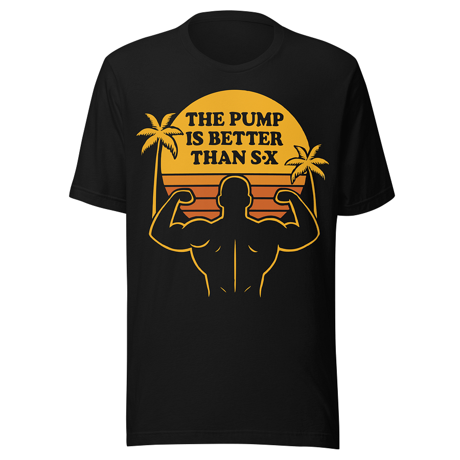 The Pump Is Better Than… product image (1)