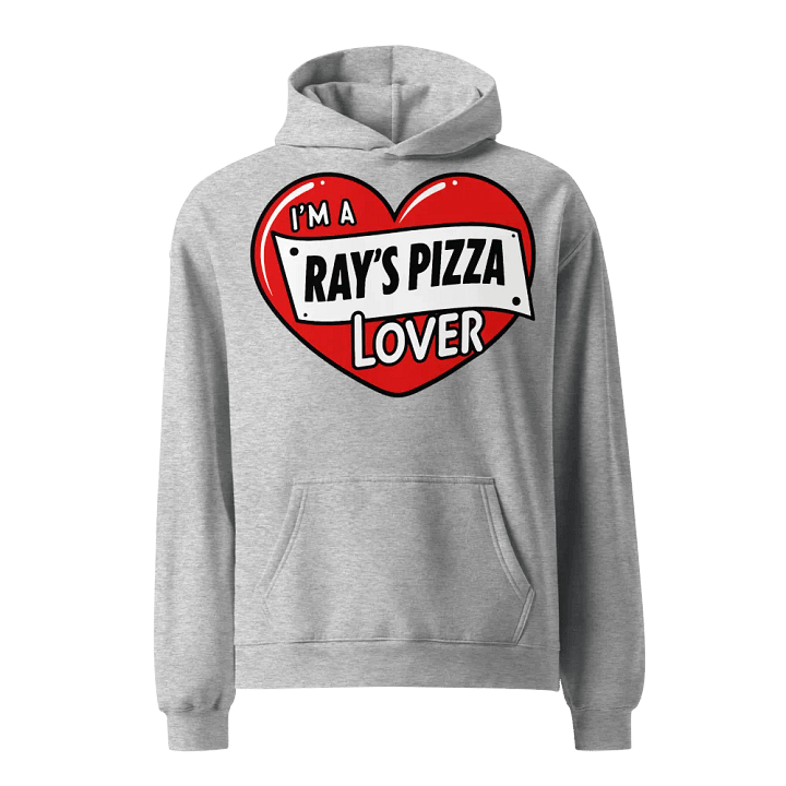 I'm A Ray's Pizza Lover Oversized Hoodie product image (1)