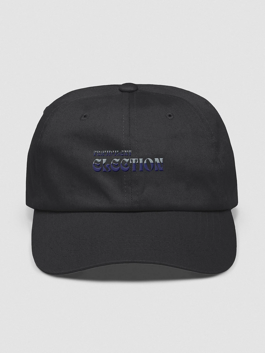 Fraudulent Election - Colored ( Dad Hat ) product image (1)