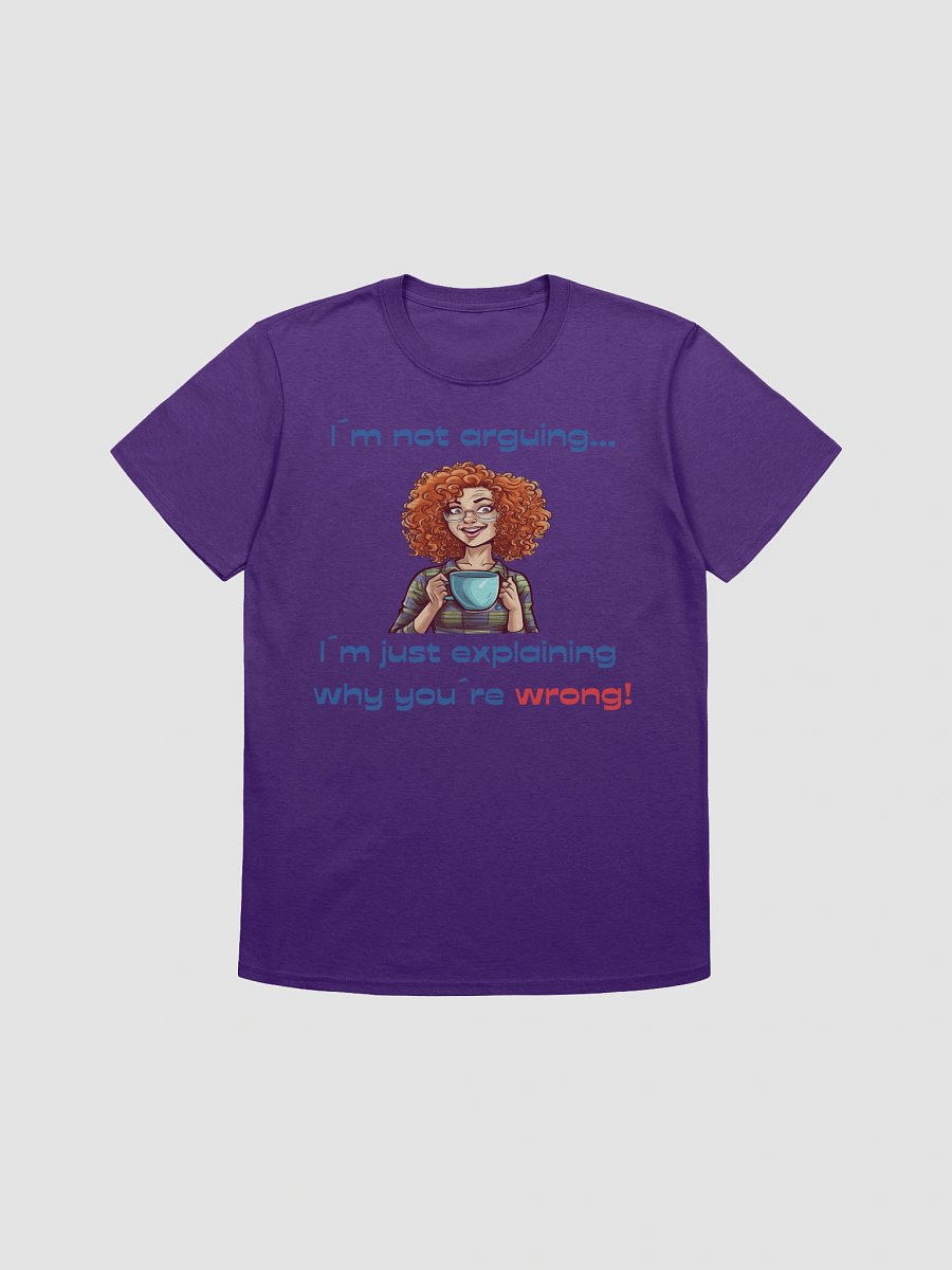 Funny 'I'm Not Arguing' T-Shirt | Sarcastic Witty Gift for Her & Redhead product image (1)