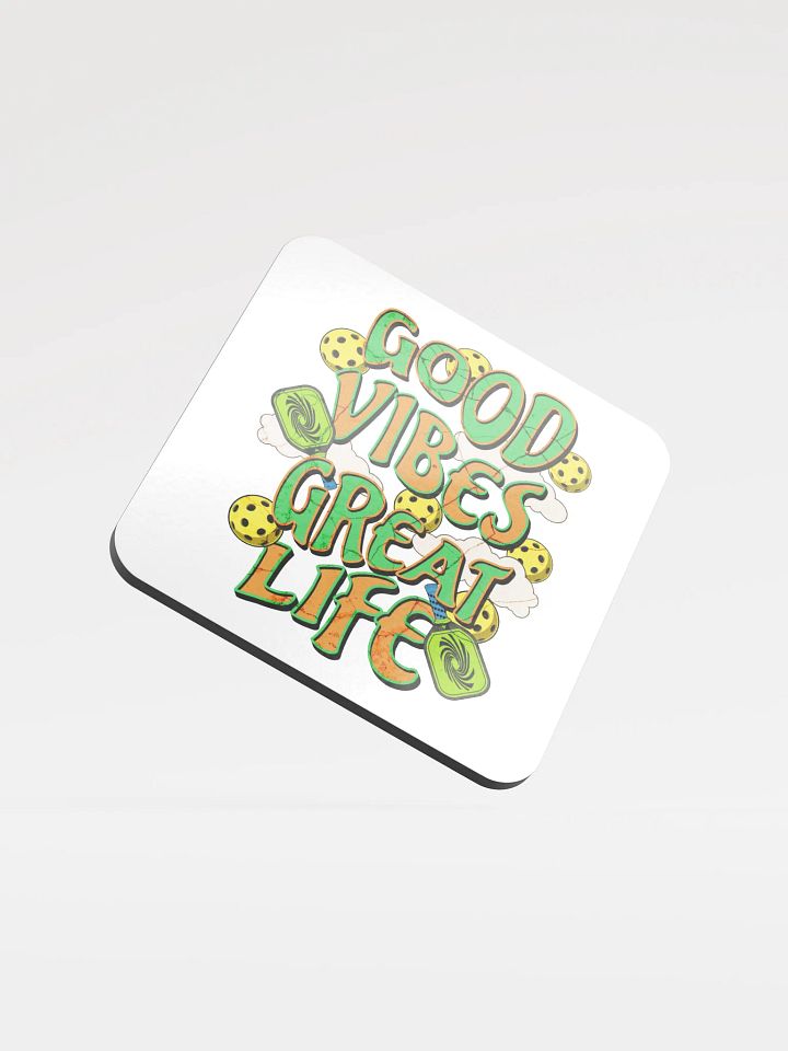 Good Vibes Great Life Pickleball Vibrant Vibes Cork Coaster product image (2)