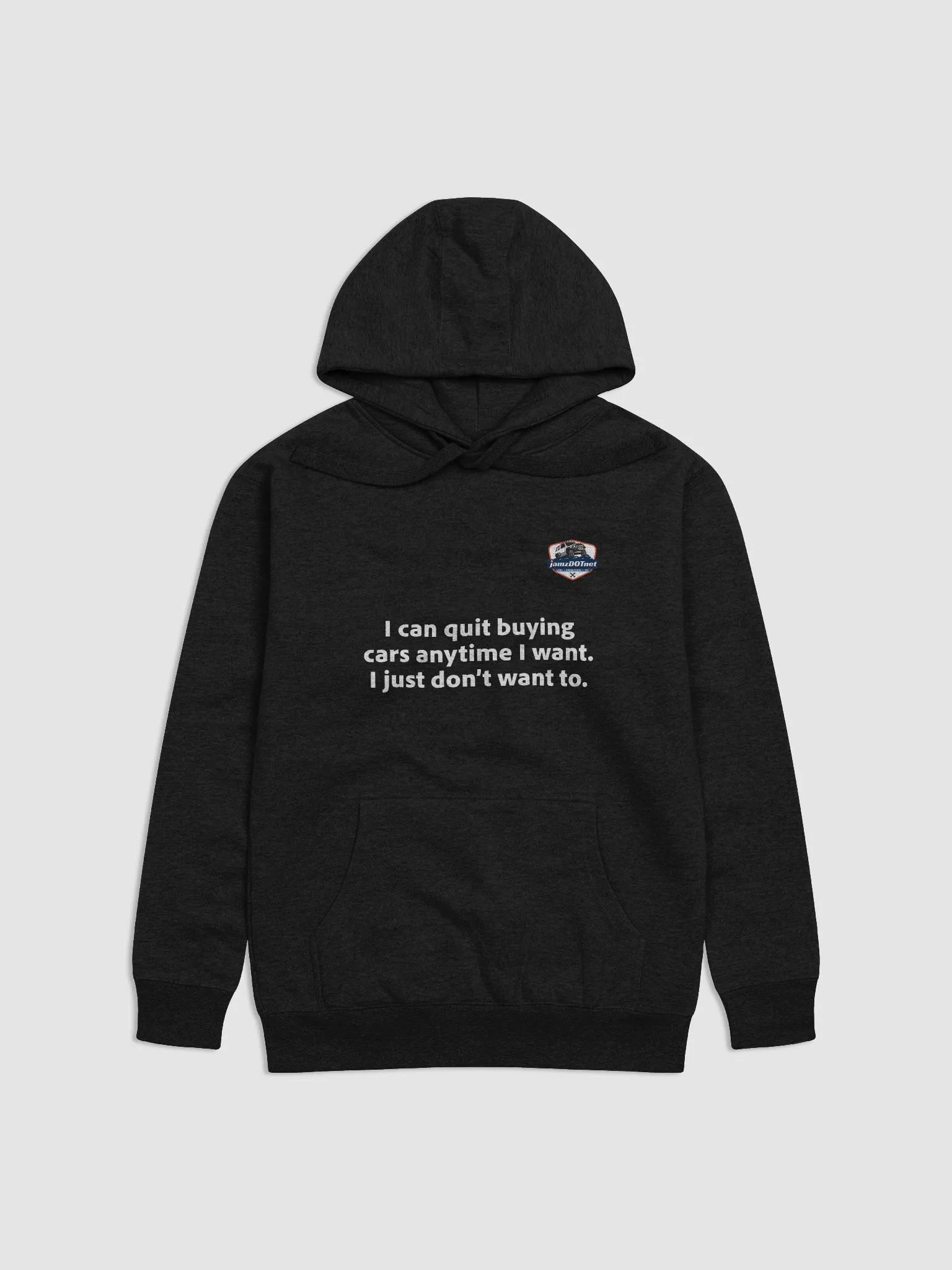 I can quit buying cars .. hoodie product image (3)