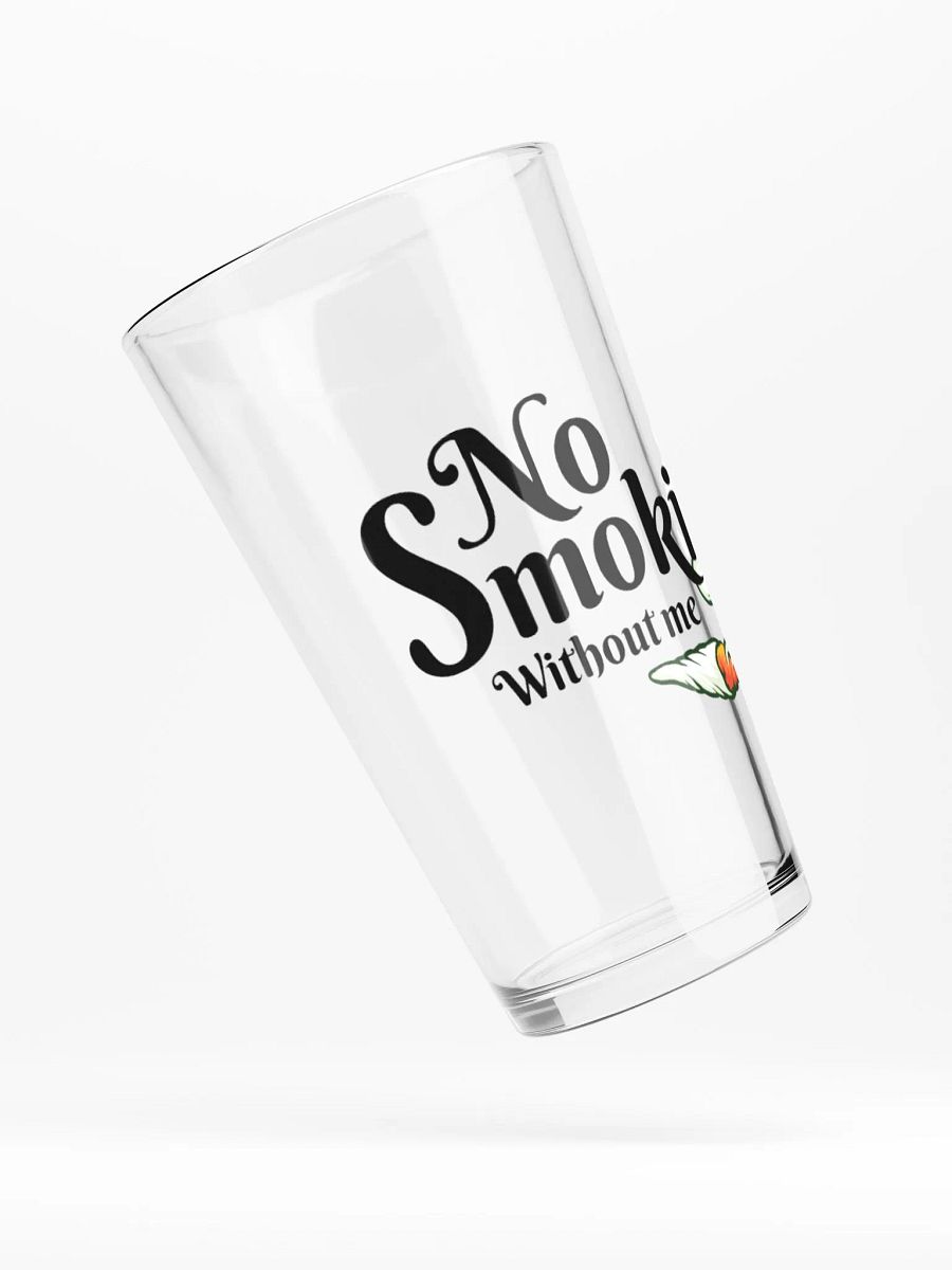 No Smoking Without Me - Shaker Pint Glass product image (4)