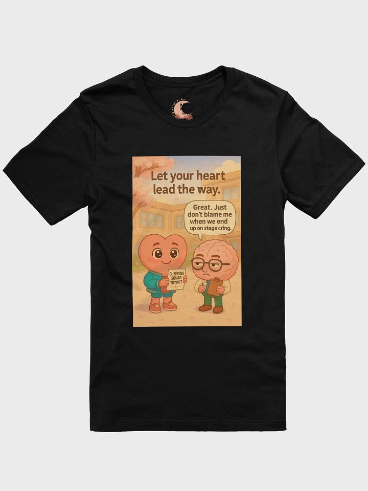 Let Your Heart Lead the Way - Cheerleader Squad Tryout T-Shirt | Motivational Cheer Apparel | Heart vs Brain Funny Tee product image (1)