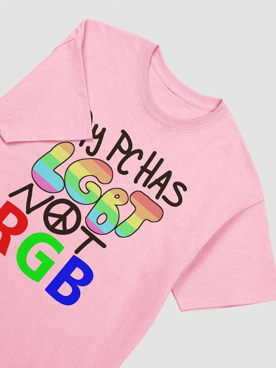 My PC Has LGBT Not RGB (Classic Tee) product image (9)
