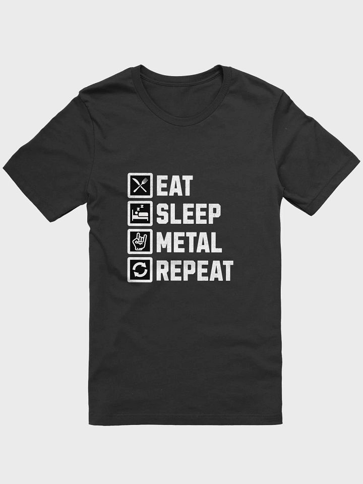 Eat Sleep Metal Repeat (Bella+Canvas T-Shirt) product image (1)