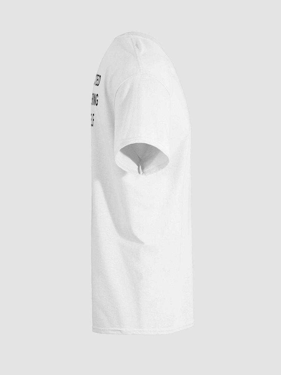 BE ADDICTED TO BETTERING YOURSELF T-Shirt product image (8)
