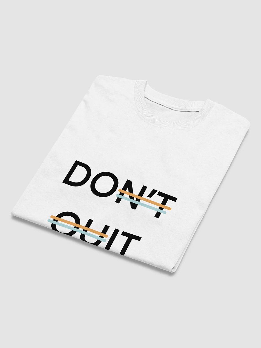 Don't Quit Heavy T-Shirt Girls product image (4)