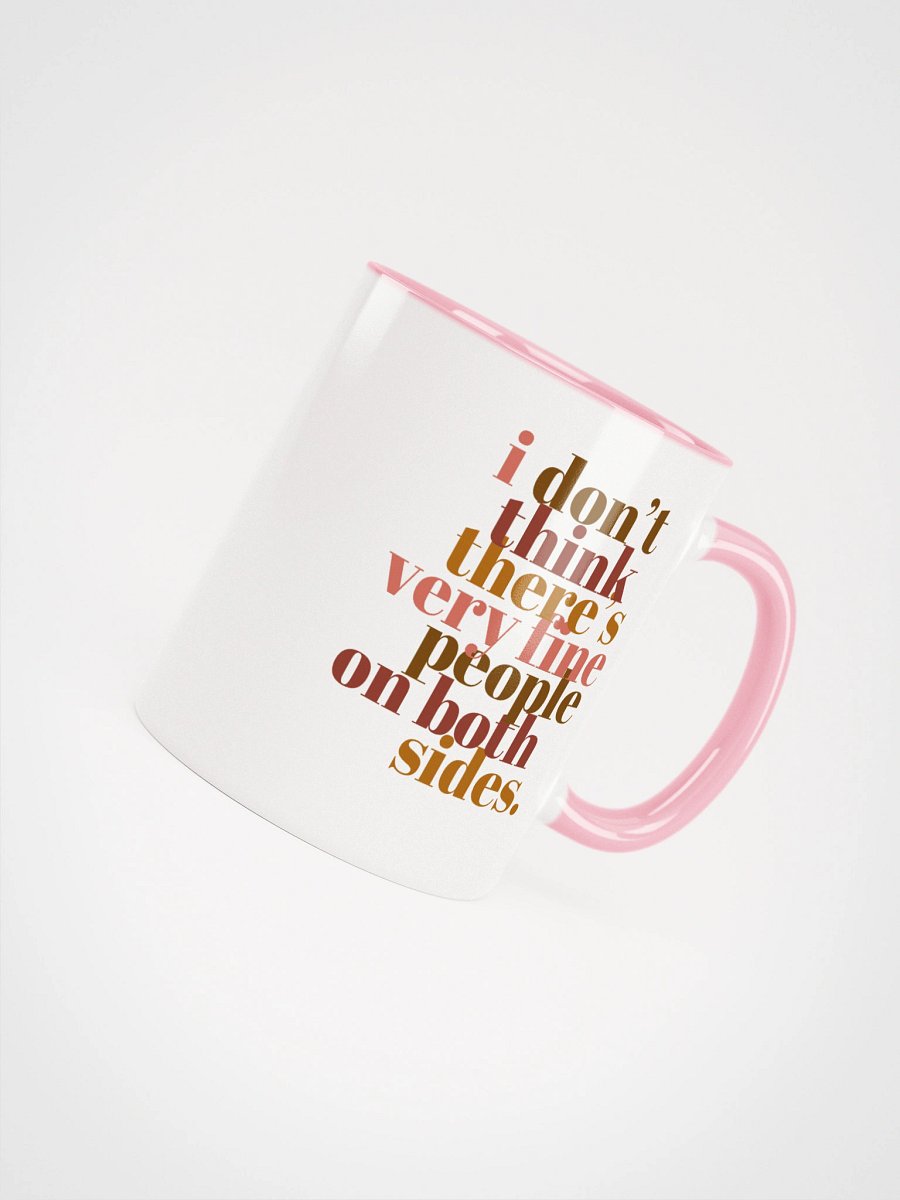Very Fine People on Both Sides Mug- Being Liberal product image (4)