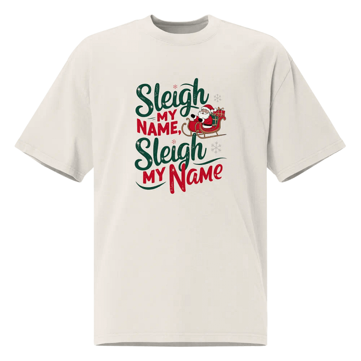 Festive Sleigh My Name Oversized Tee product image (1)