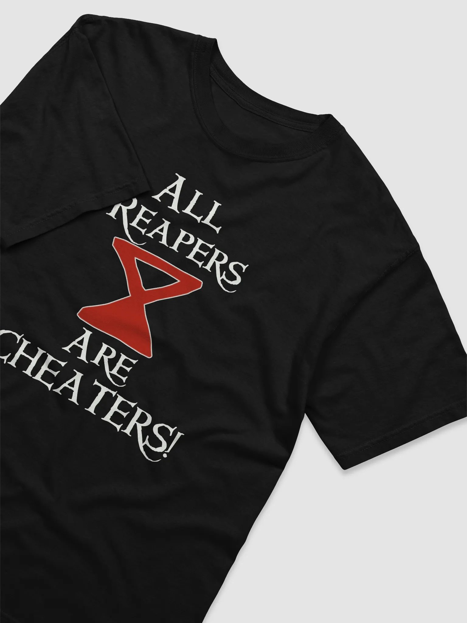 All Reapers Are Cheaters! Shirt product image (7)