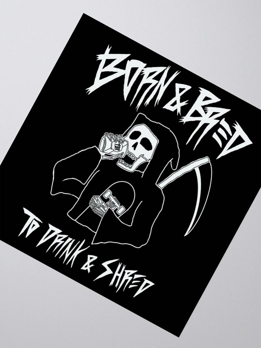 Born & Bred Sticker product image (3)