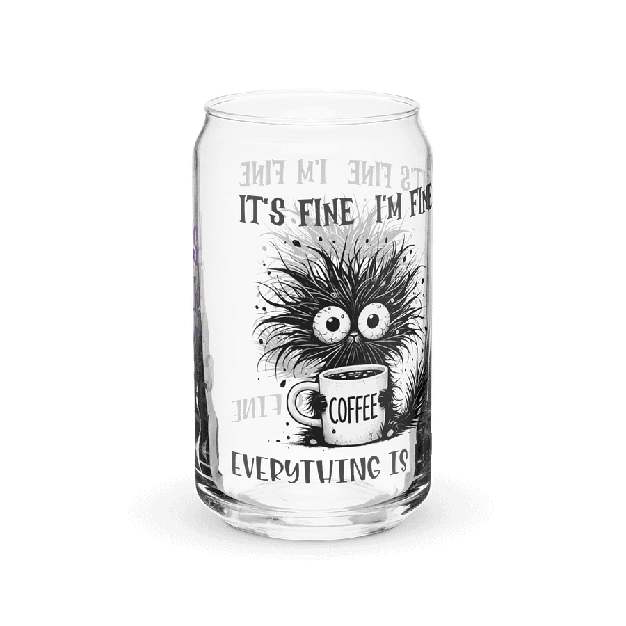 Whimsical Cat It's Fine I'm Fine Everything is Fine Can Glass product image (1)