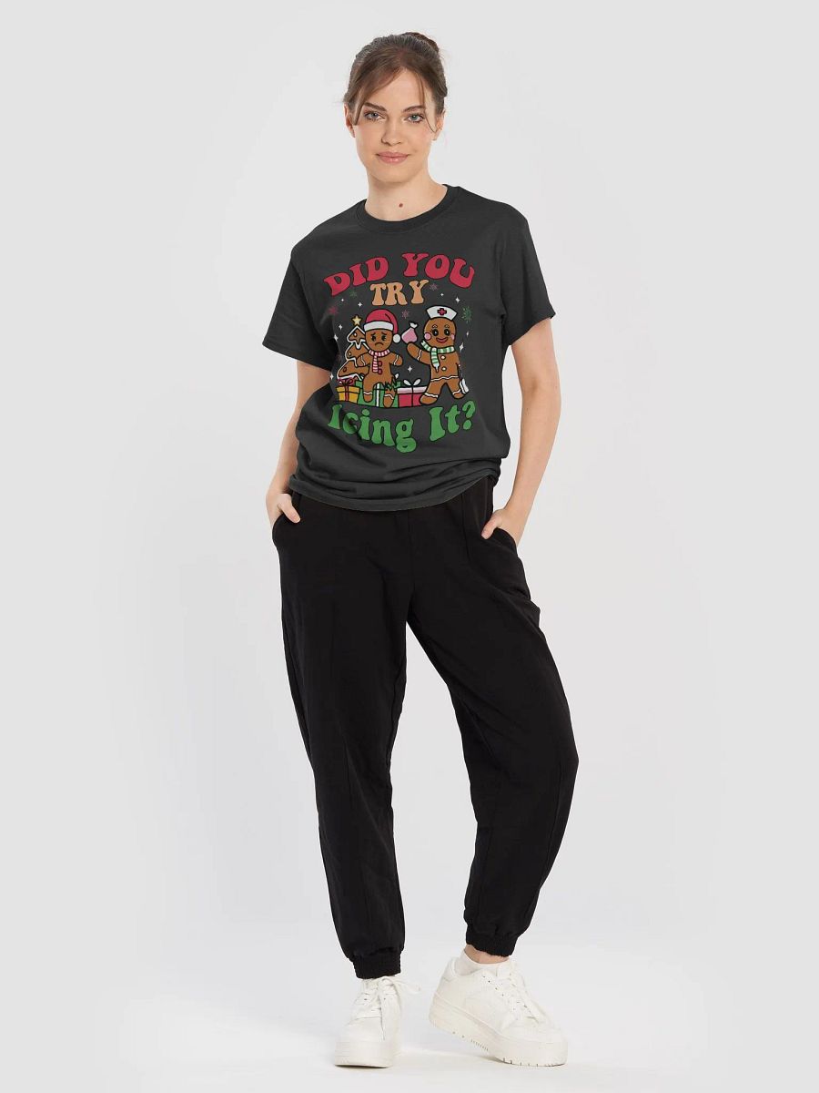 Did You Try Icing It T-Shirt product image (1)