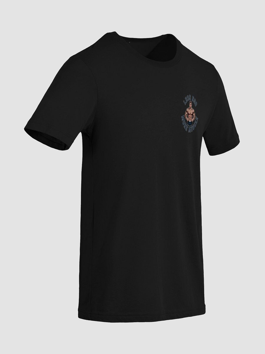 Less Ego, More Muscle Mantra Graphic Tee product image (7)