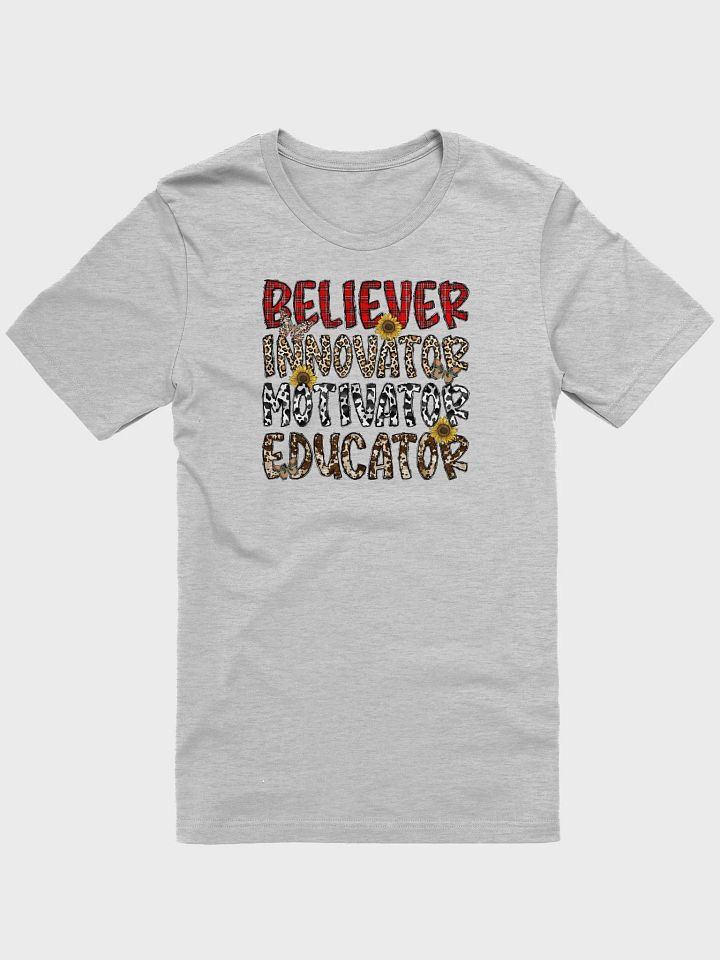 Believer, Innovator, Motivator, Educator - Adult T-Shirt product image (1)