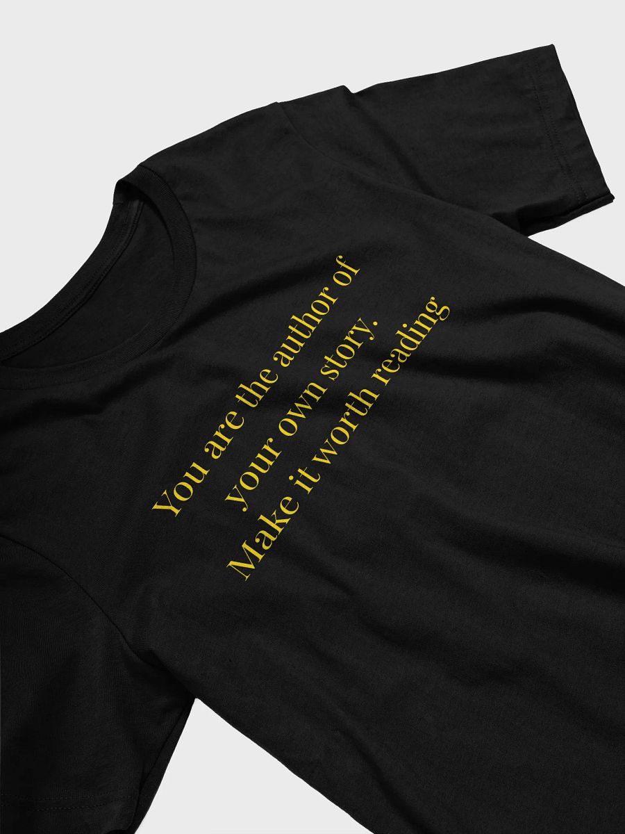 You Are the Author of Your Own Story – Inspirational Quote Shirt product image (18)