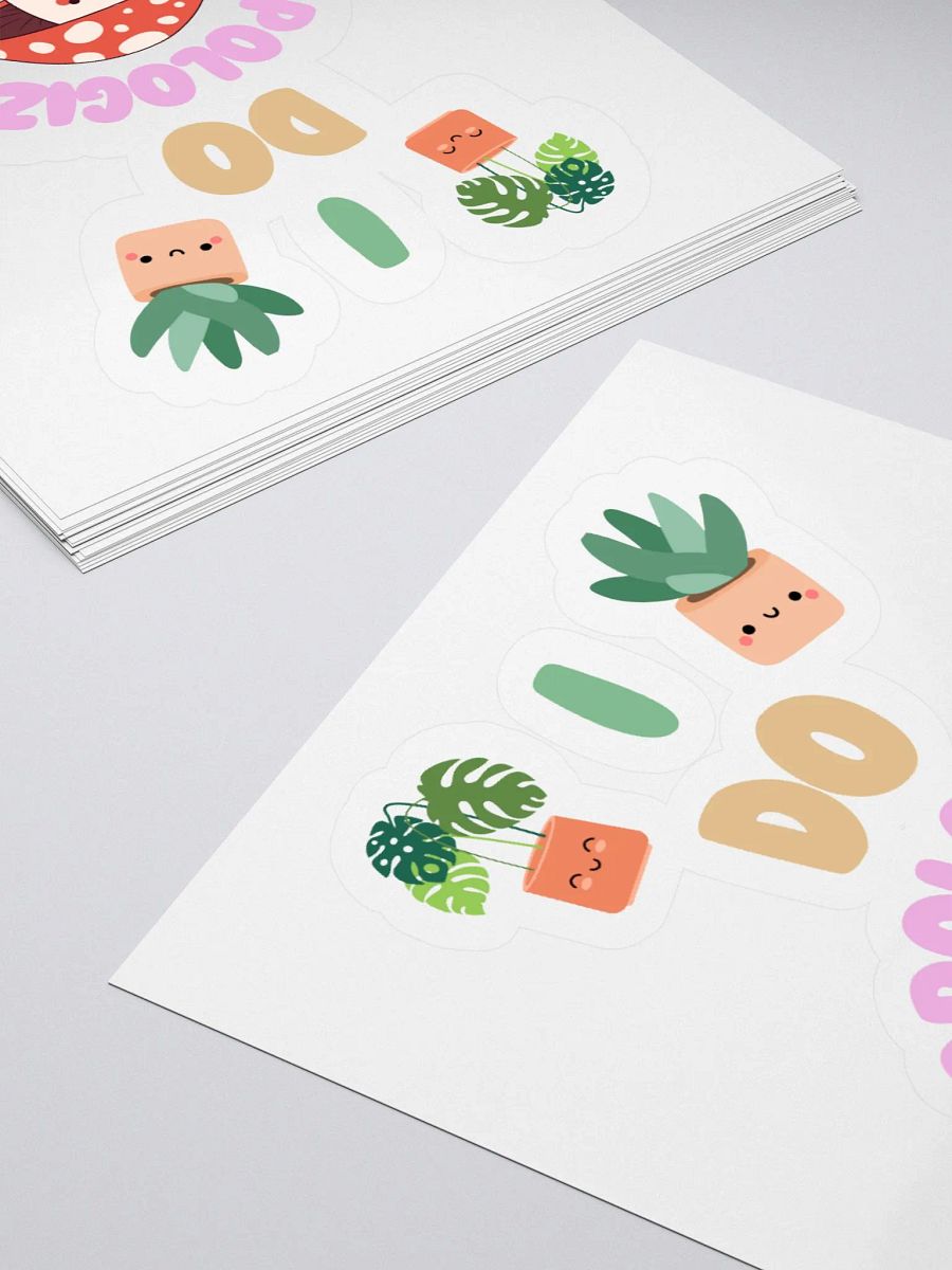 I Do Apologize | Plant Mushy Stickers product image (14)