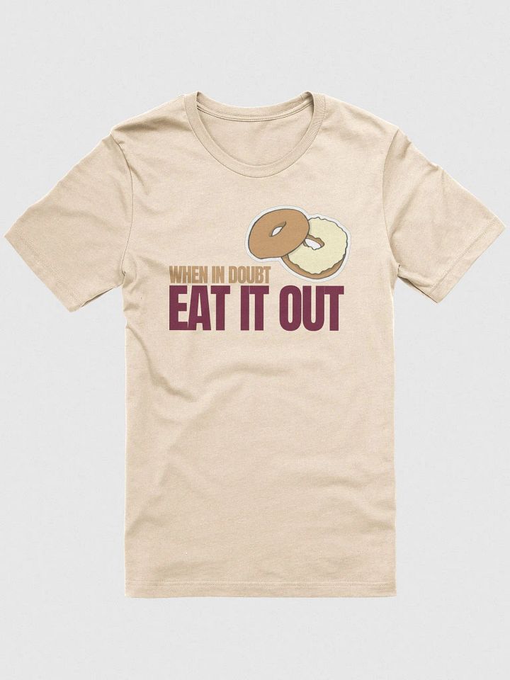 When In Doubt Tee Shirt (Bagel) product image (1)
