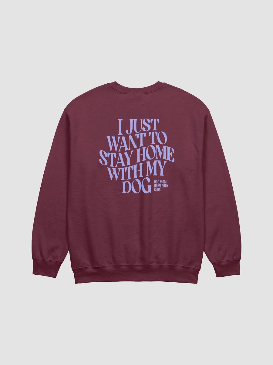 DOG MOM of 1 HOMEBODY Club Crewneck product image (5)