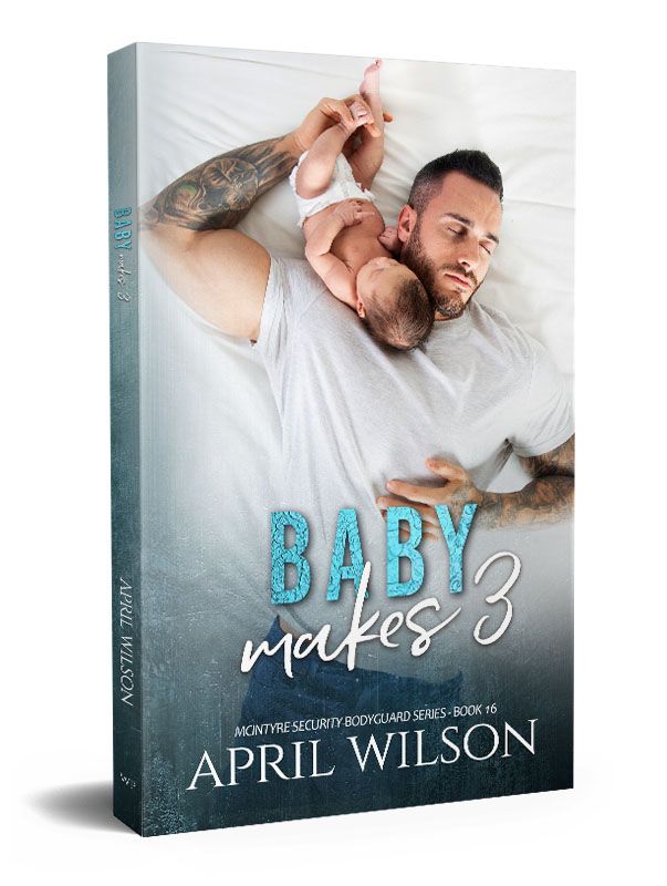 Baby Makes 3 - McIntyre Security Bodyguard Series - book 16 (signed paperback) product image (1)