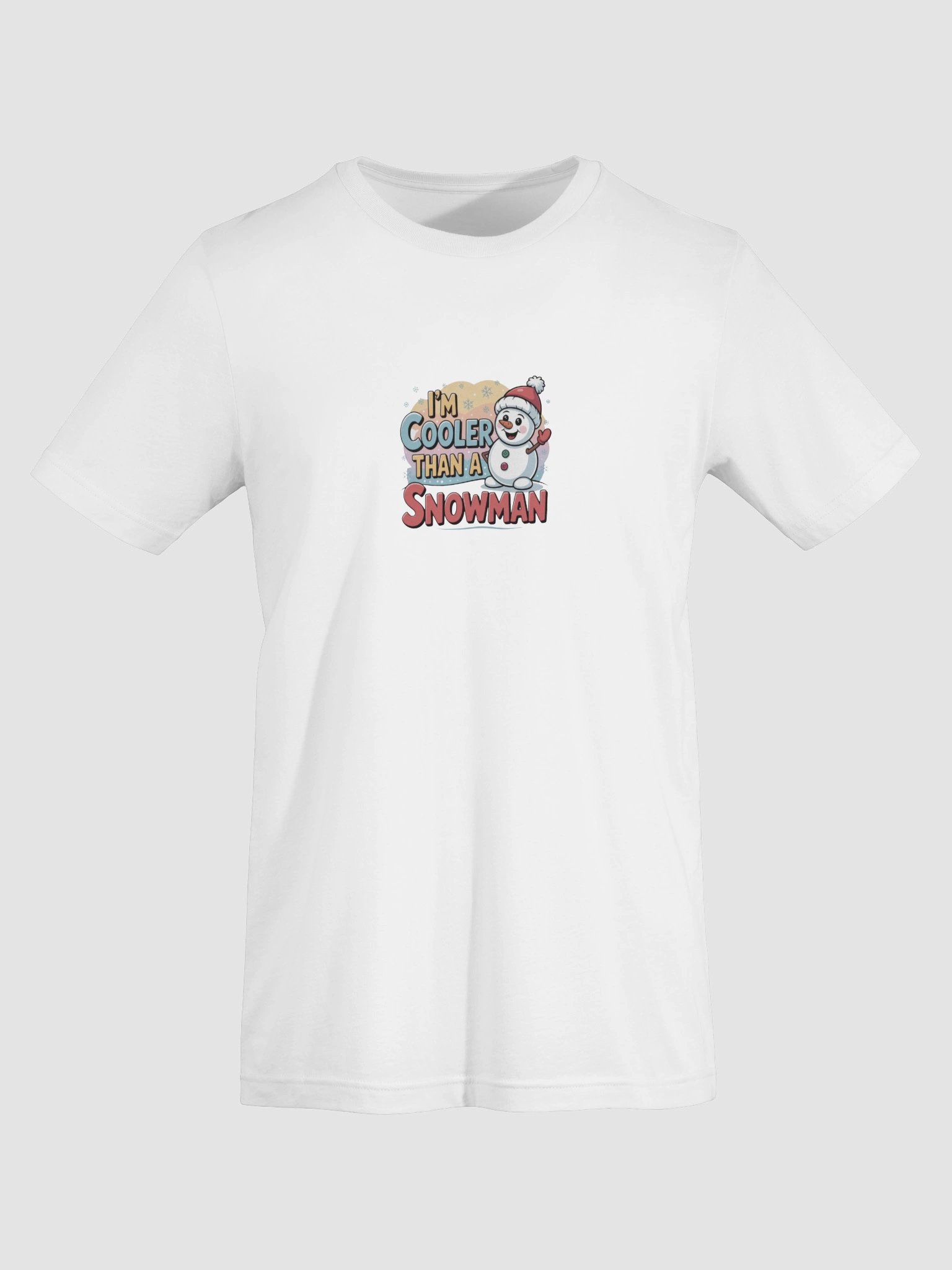 I'm cooler than a snowman T-Shirt product image (7)
