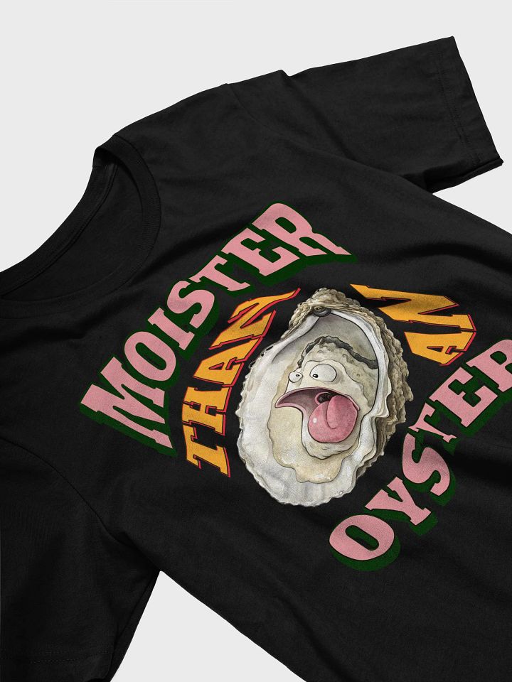 Moister Than An Oyster Cartoon T-Shirt product image (2)