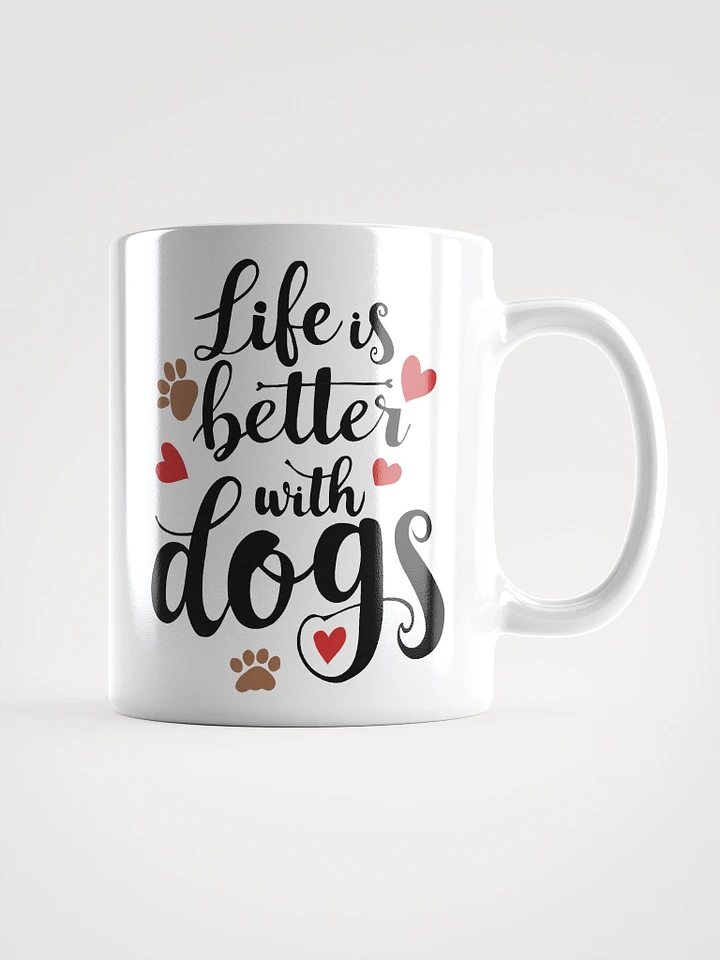 Life is Better with Dogs, black letter on White Mug product image (2)