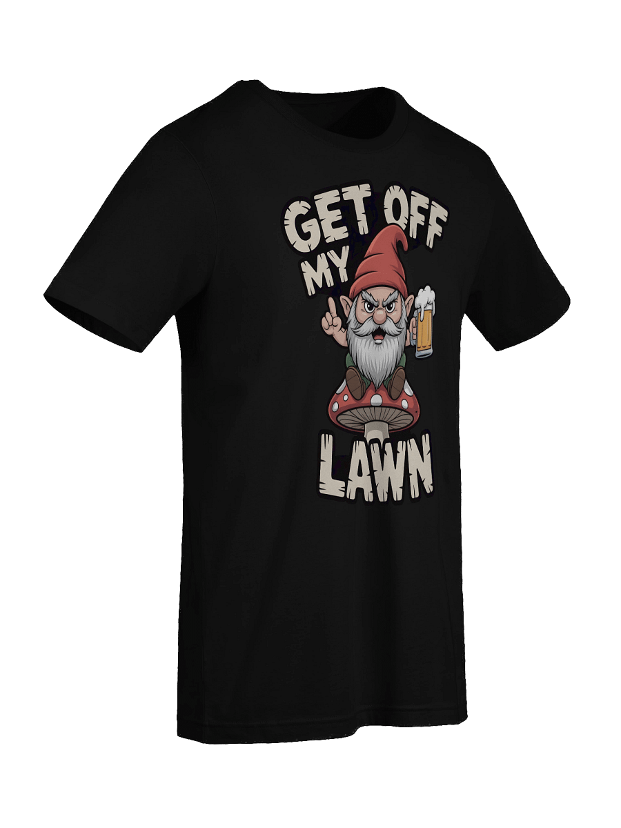 Angry Gnome 'Get Off My Lawn' T-Shirt product image (51)