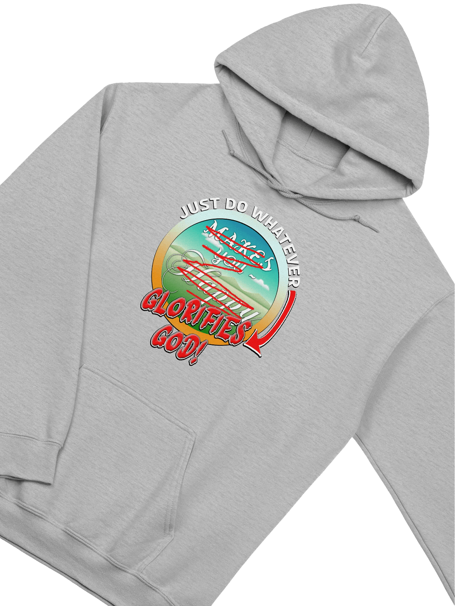 Just Do Whatever Glorifies God Hoodie product image (3)