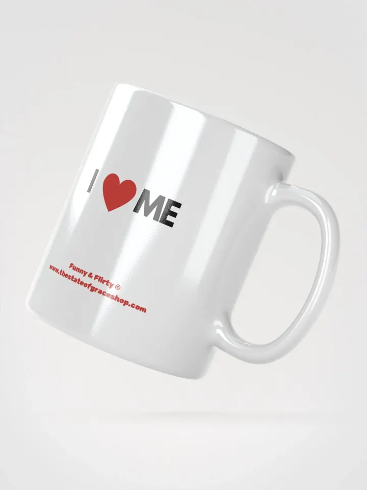FUNNY & FLIRTY MUGS 4U - “I ❤️ ME” product image (5)