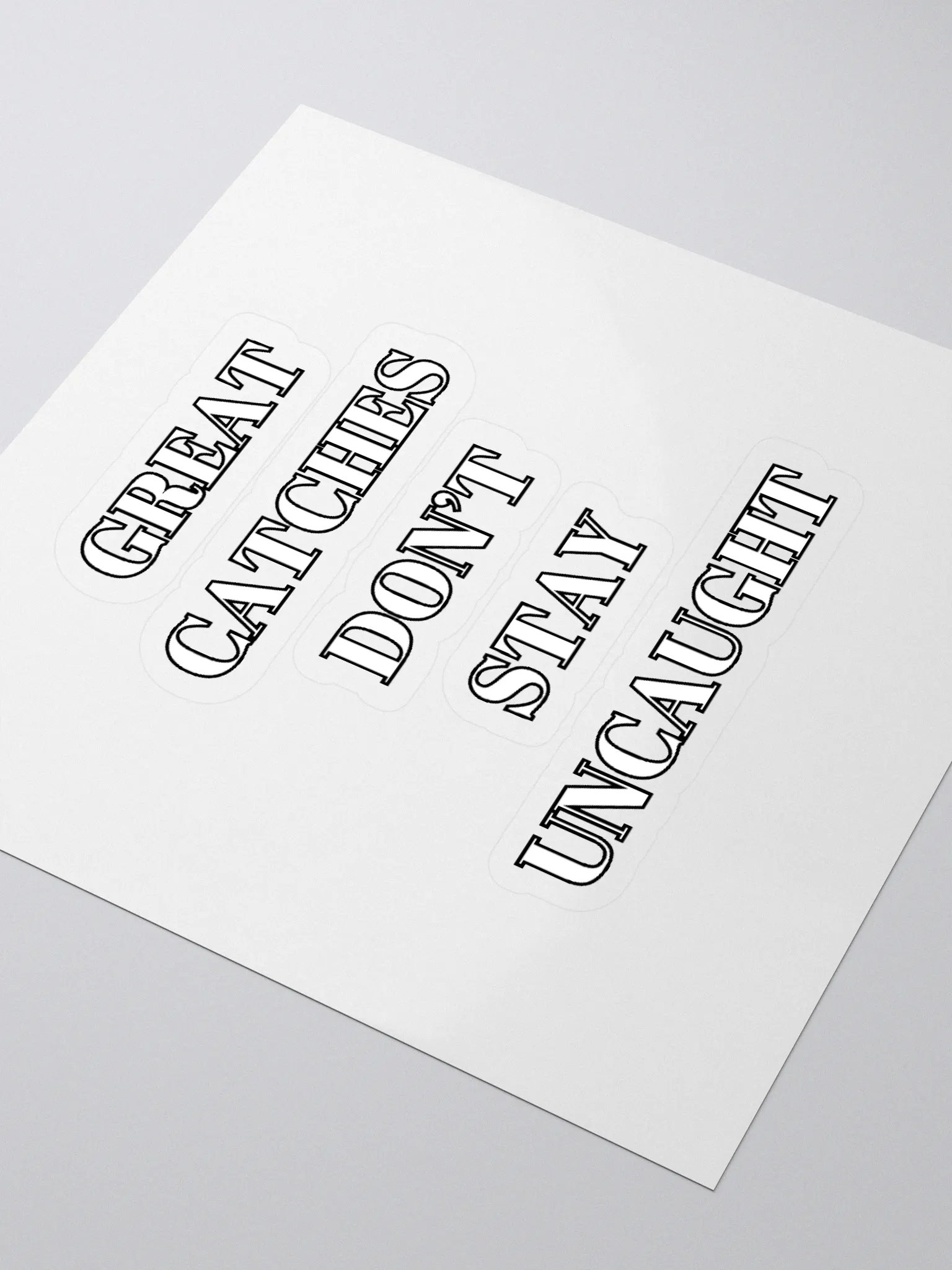 Great Catches Don't Stay UnCaught - Funny Sticker product image (3)
