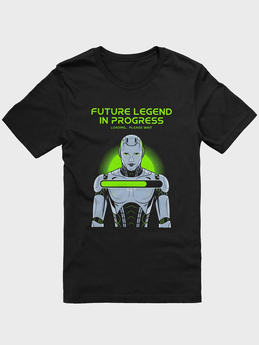 Future Legend in Progress Graphic Tee | Ai Tech Futurism Robot Design product image (1)