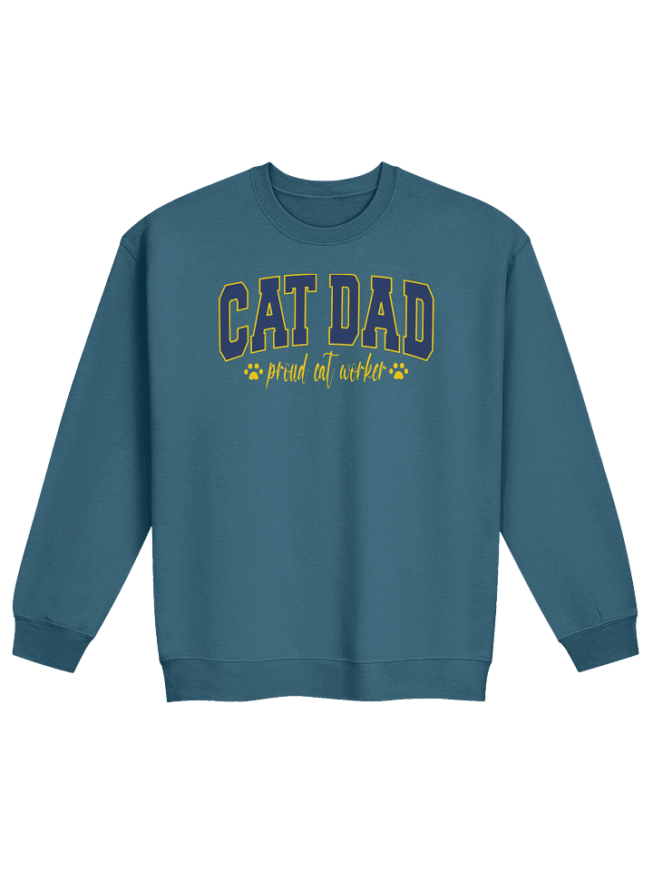 Cat Dad (Proud Cat Worker) - Unisex Adult Sweatshirt product image (1)