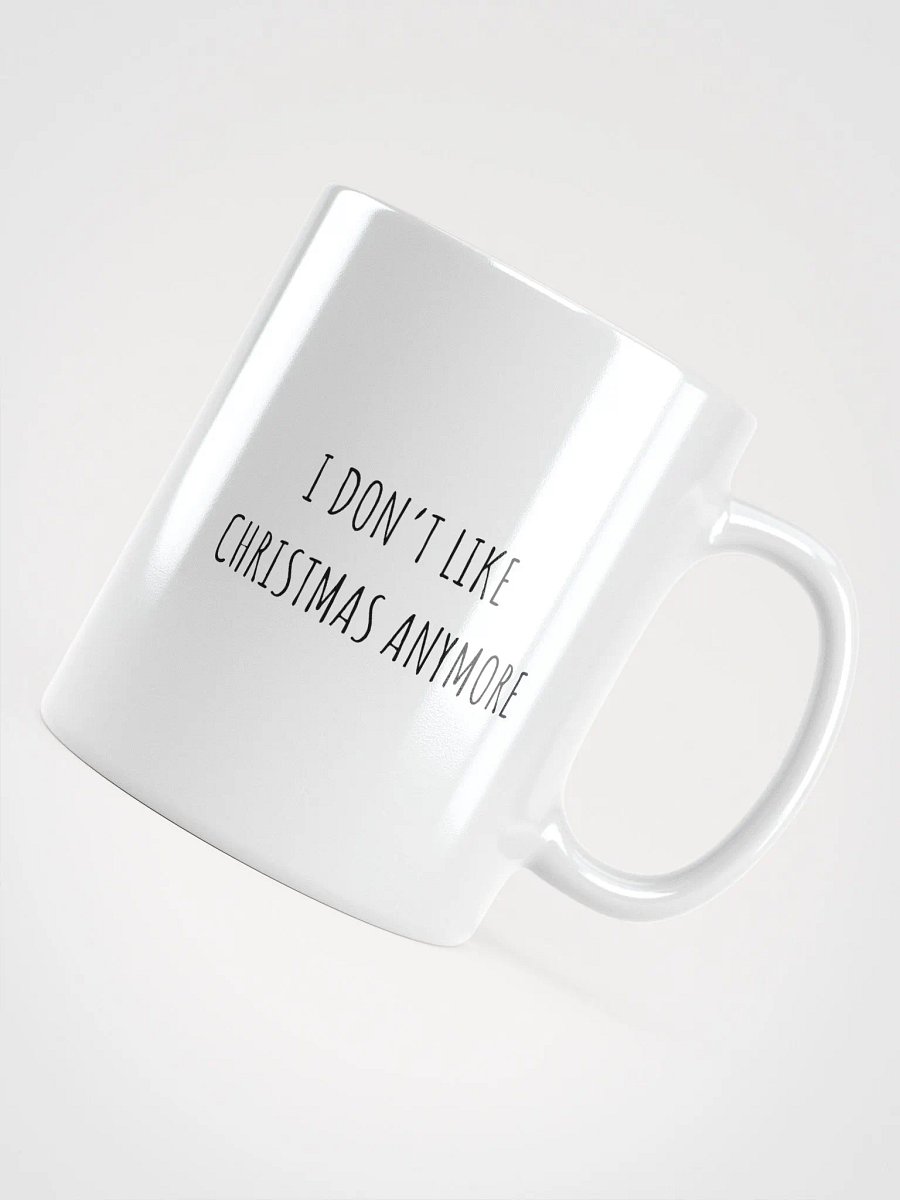 MUG "I don't like Christmas" product image (4)