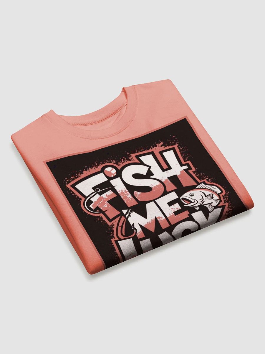 "FISH ME LUCK" premium cotton sweatshirt product image (3)